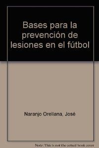 Bases Prevencion Lesiones En Futbol