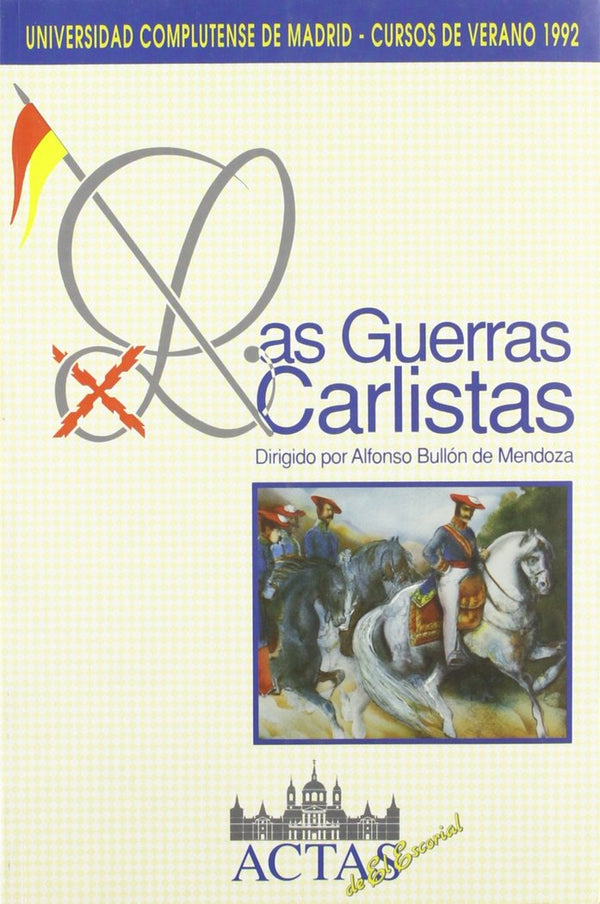 Guerras Carlistas, Las