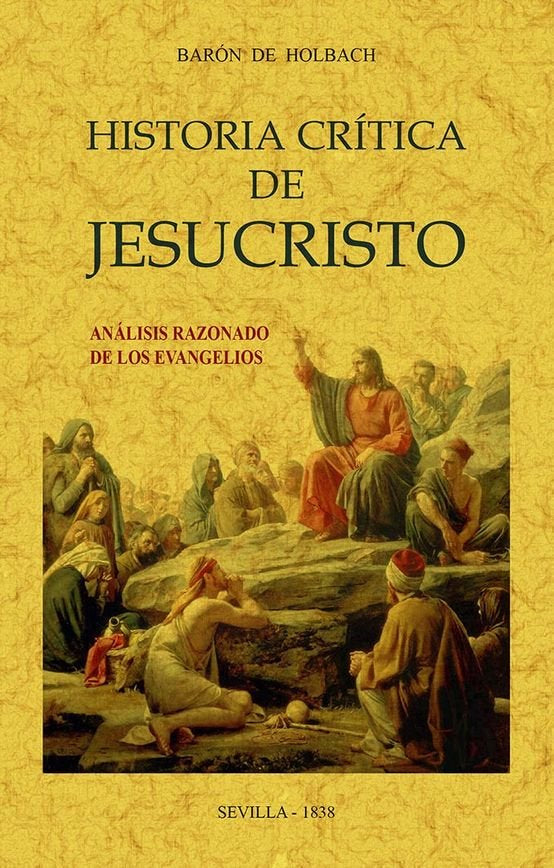 Historia Crítica De Jesucristo O Análisis Razonado De Los Evangelios