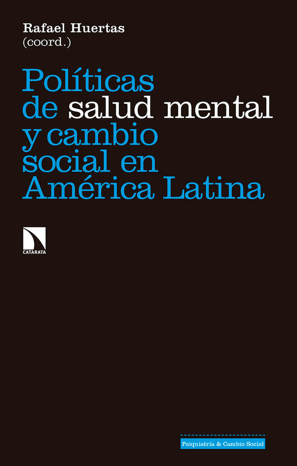 Políticas De Salud Mental Y Cambio Social En América Latina