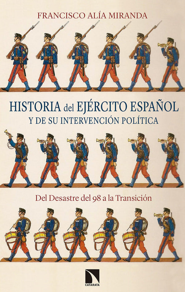 Historia Del Ejército Español Y De Su Intervención Política