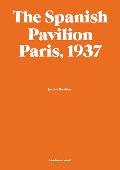 The Spanish Pavilion At Paris, 1937