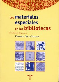 Los Materiales Especiales En Las Bibliotecas