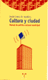 Cultura Y Ciudad Manual Politica Cultural Municipal