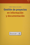 Gestion Proyectos Informacion Y Documentacion