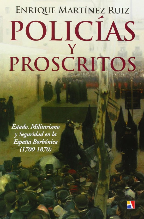 Polic¡As Y Proscritos