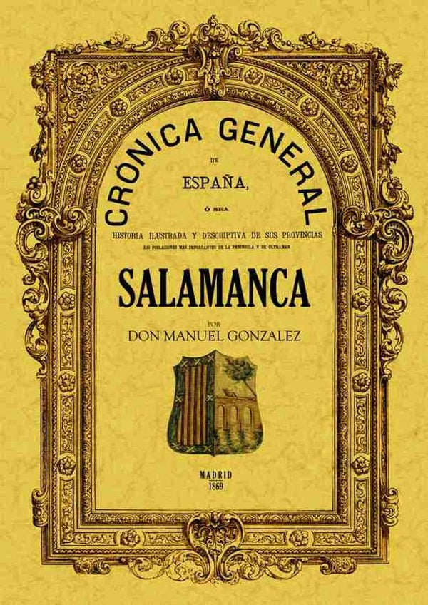 Crónica De La Provincia De Salamanca