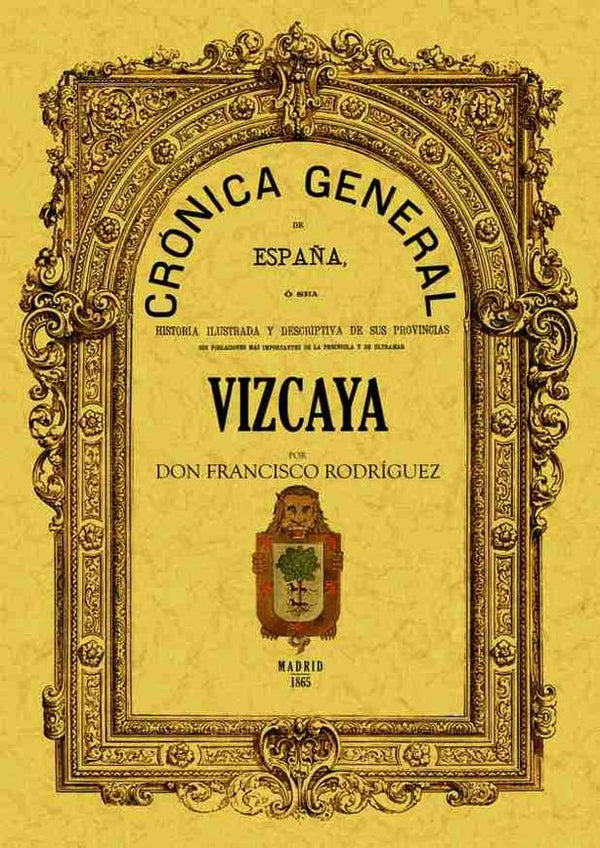 Crónica Del Señorío De Vizcaya