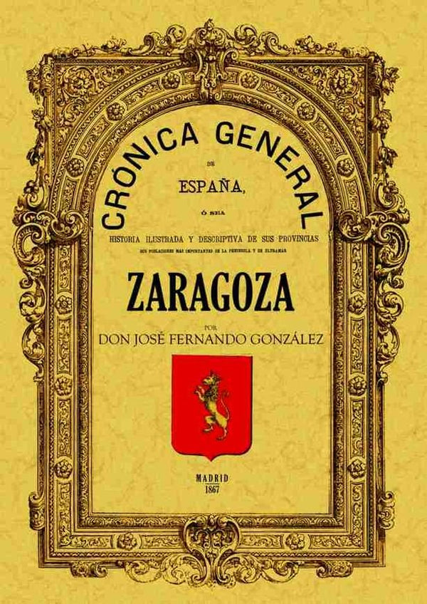 Crónica De La Provincia De Zaragoza