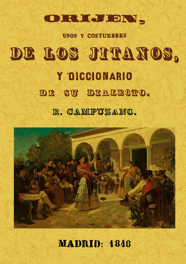 Origen, Usos Y Costumbres De Los Jitanos