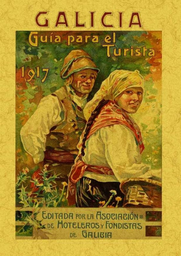 Galicia. Guía Para El Turista