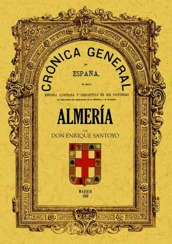 Crónica De La Provincia De Almería