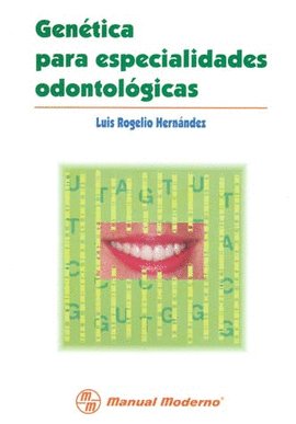 Genetica Para Especialidades Odontologicas.