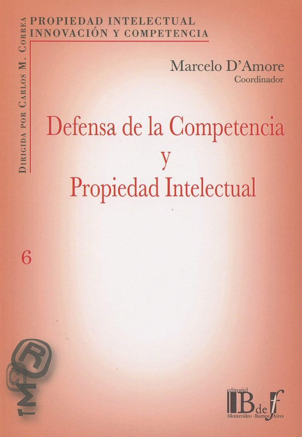 Defensa De La Competencia Y Propiedad Intelectua