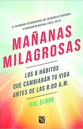 Mañanas milagrosas