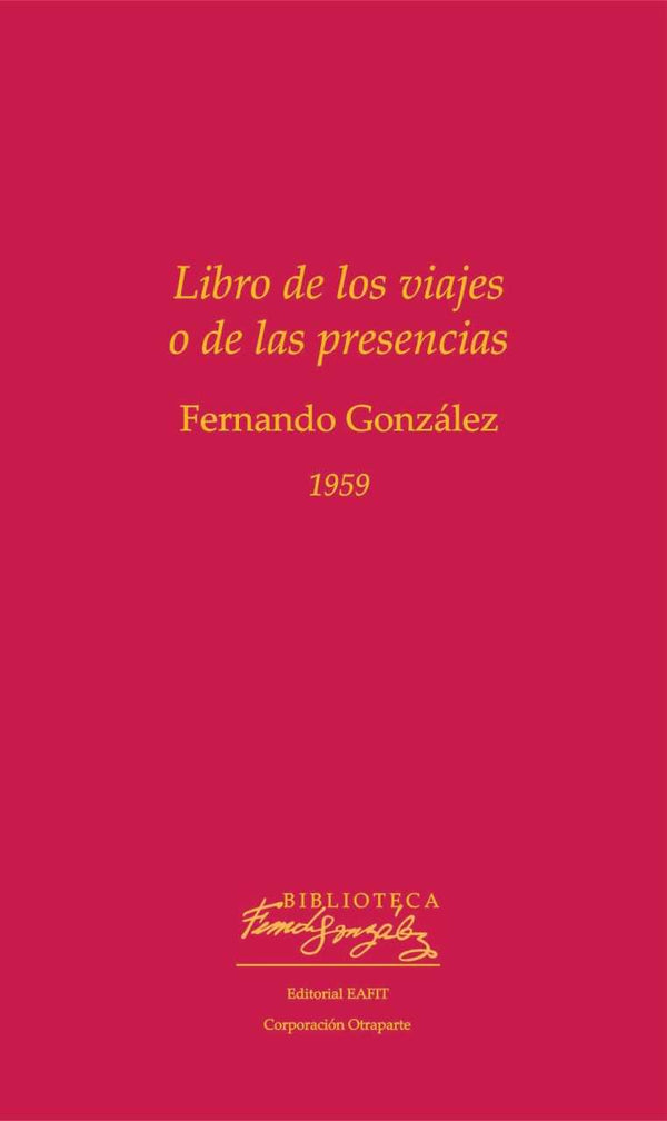 Libro De Los Viajes O De Las Presencias