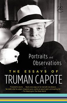 Portraits And Observations: The Essays Of Truman Capote