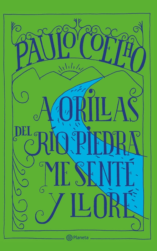 A Orillas Del Río Piedra Me Senté Y Lloré Libro