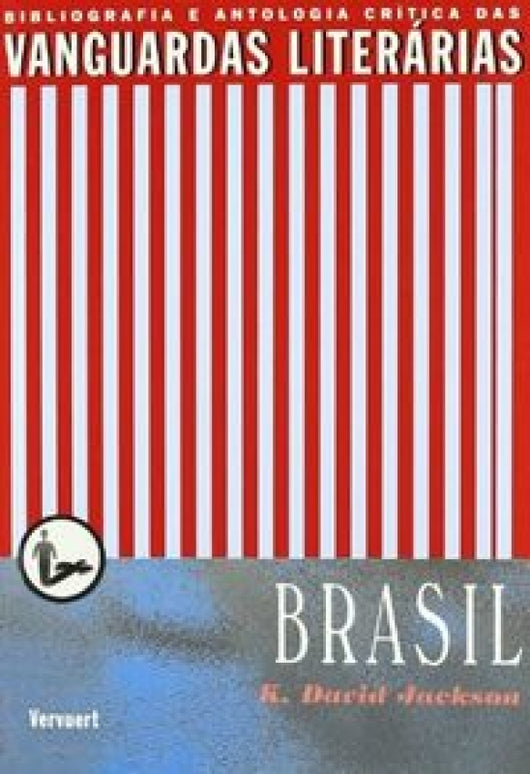 A Vanguarda Literaria No Brasil. Libro