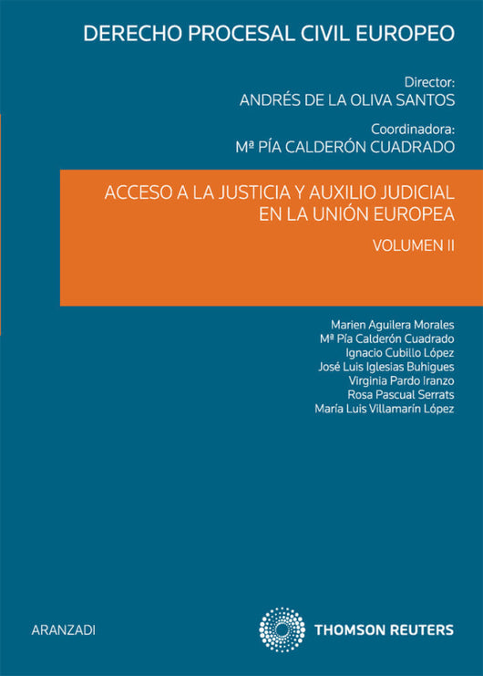 Acceso A La Justicia Y Auxilio Judicial En Unión Europea (Volumen Ii) Libro