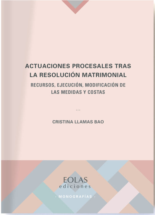 Actuaciones Procesales Tras La Resolucion Matrimonial Libro