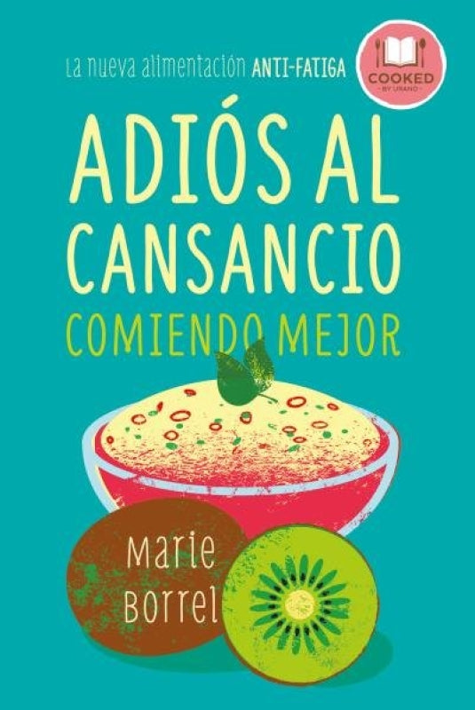 Adiós Al Cansancio Comiendo Mejor Libro