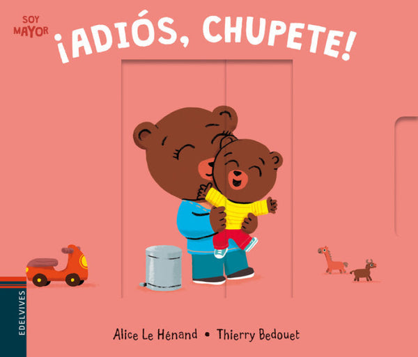 ¡adiós Chupete! Libro