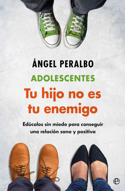 Adolescentes. Tus Hijo No Es Tu Enemigo Libro