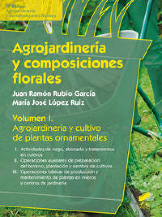 Agrojardinería Y Composiciones Florales Libro