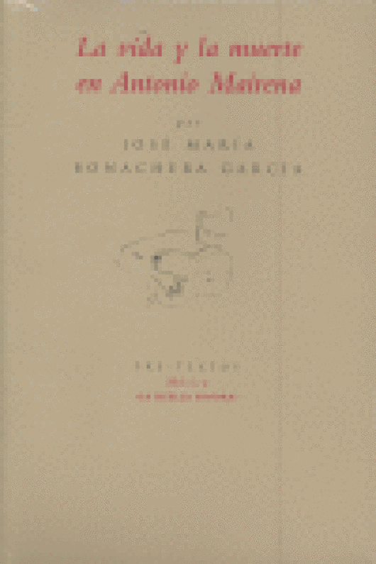 Ála Vida Y La Muerte En Antonio Mairena Libro
