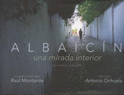 Albaicín Una Mirada Interior Libro