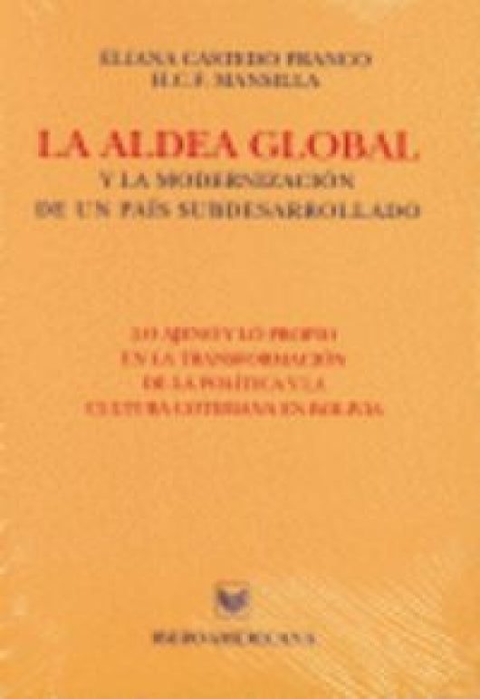 Aldea Global Y La Modernizacion De Una Pais Libro