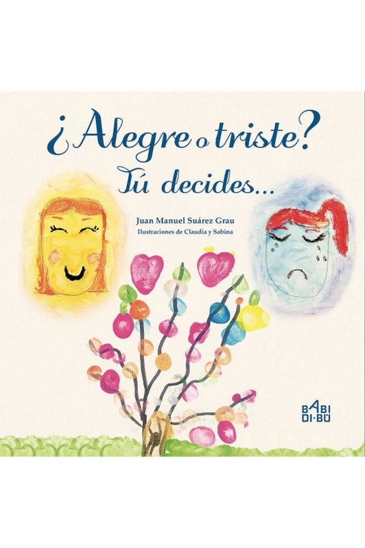 ¿alegre O Triste Tú Decides... Libro