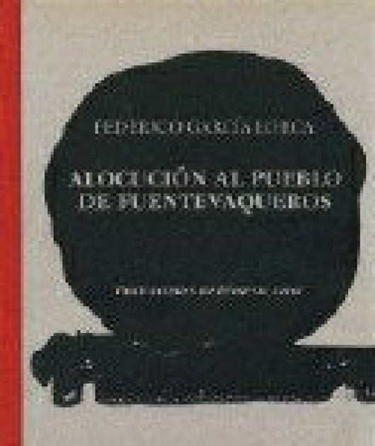 Alocucion Al Pueblo De Fuentevaqueros Libro