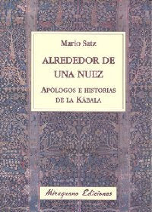 Alrededor De Una Nuez. Apólogos E Historias La Kábala Libro