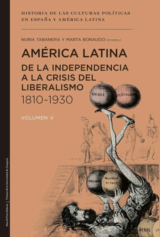 América Latina De La Independencia A Crisis Del Liberalismo 1810-1930 Libro