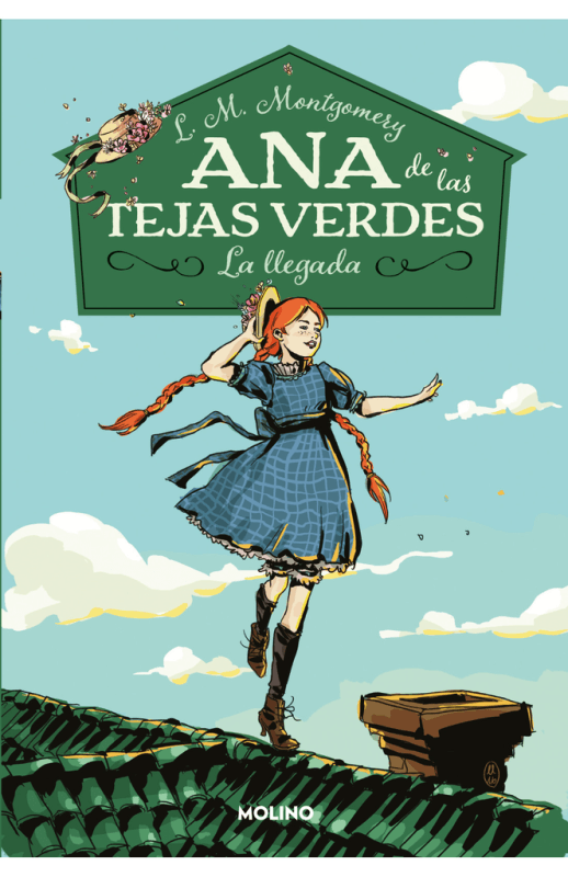 Ana De Las Tejas Verdes. La Llegada Libro