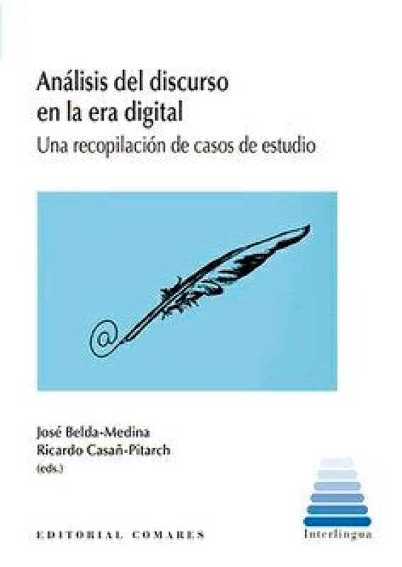 Analisis Del Discurso En La Era Digital. Una Recopilacion De Caso Libro