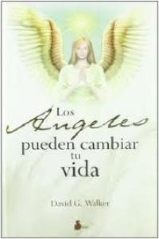 Angeles Pueden Cambiar Tu Vida Los Libro