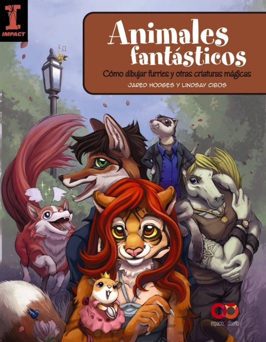 Animales Fantásticos: Como Dibujar Furries Y Otras Criaturas Mágicas Libro