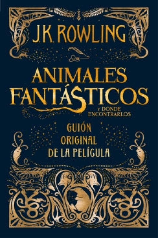 Animales Fantásticos Y Dónde Encontrarlos Libro