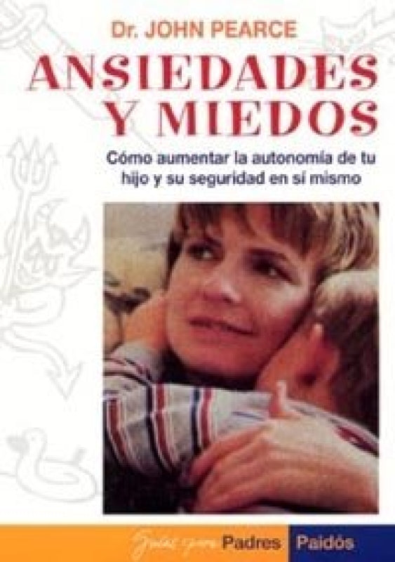 Ansiedades Y Miedo Libro