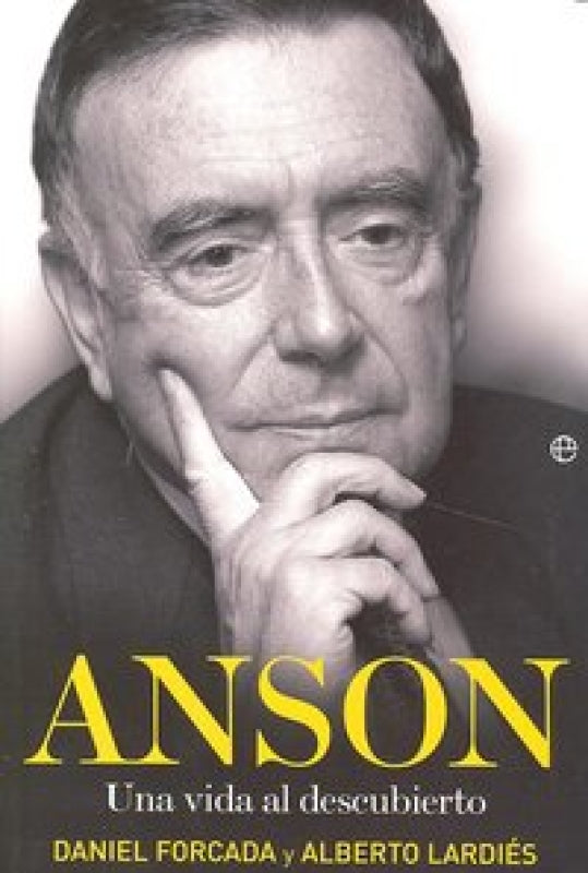 Anson Una Vida Al Descubierto Libro