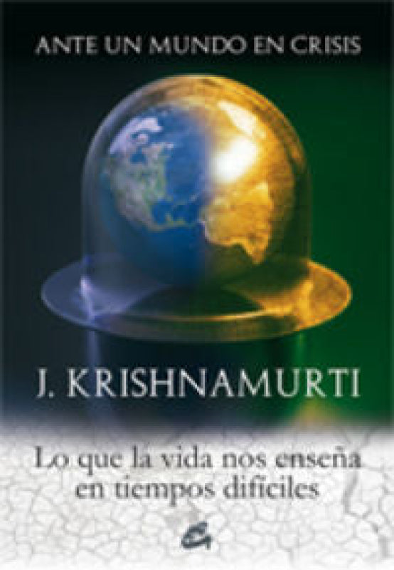 Ante Un Mundo En Crisis Libro