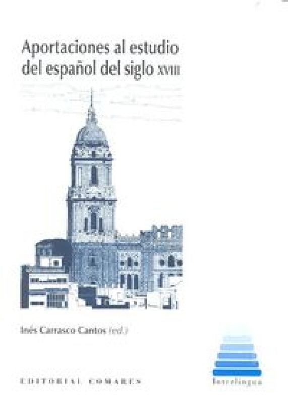 Aportaciones Al Estudio Del Español Siglo Xviii Libro