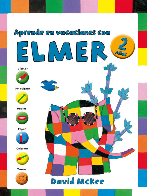 Aprende En Vacaciones Con Elmer (Elmer. Cuadernos De 2 Años) Libro