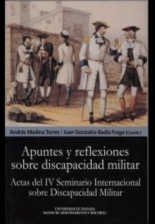 Apuntes Y Reflexiones Sobre Discapacidad Militar Libro