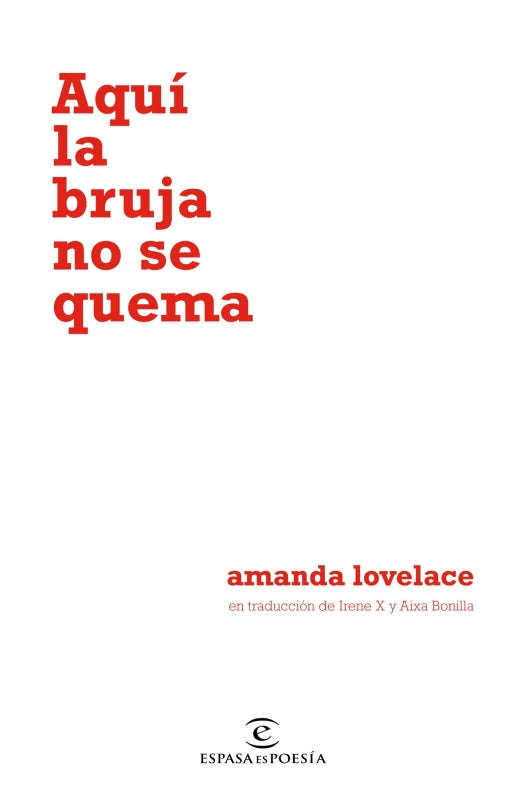 Aquí La Bruja No Se Quema Libro