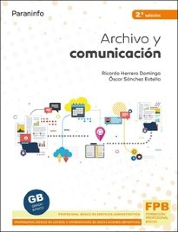 Archivo Y Comunicacion 2ªEd 2021 Libro