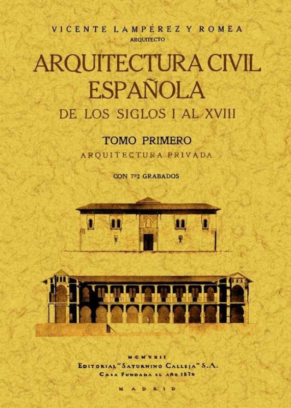 Arquitectura Civil Española De Los Siglos I Al Xviii (2 Tomos) Libro